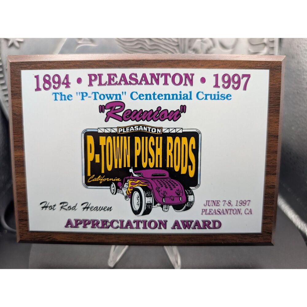 1997 P‑Town Push Rods Centennial Cruise Plaque • Pleasanton CA • 6x4.5 in